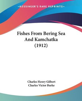 Fishes From Bering Sea And Kamchatka (1912)