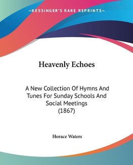 Heavenly Echoes
