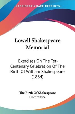 Lowell Shakespeare Memorial
