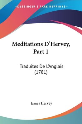 Meditations D'Hervey, Part 1