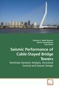 Seismic Performance of Cable-Stayed Bridge      Towers