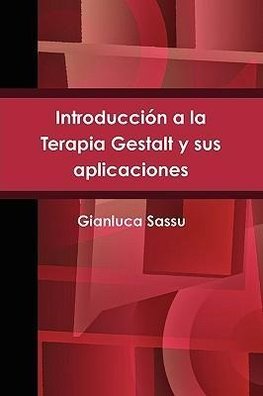 Introducción a la Terapia Gestalt y sus aplicaciones