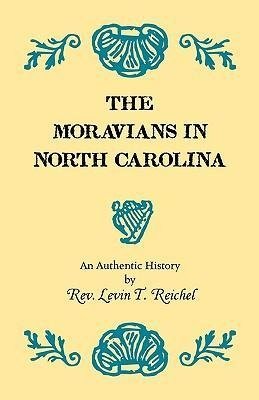 The Moravians in North Carolina