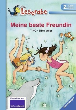 Meine beste Freundin - Leserabe 2. Klasse - Erstlesebuch ab 7 Jahren
