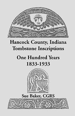 Hancock County, Indiana Tombstone Inscriptions