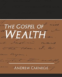 The Gospel of Wealth (New Edition)