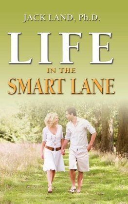 Life In The Smart Lane
