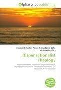 Dispensationalist Theology