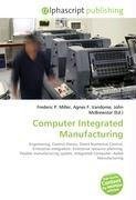 Computer Integrated Manufacturing