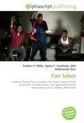 Fan labor