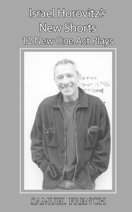 Israel Horovitz's New Shorts