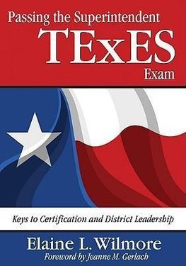 Passing the Superintendent TExES Exam