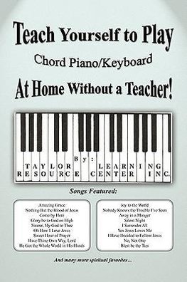 Teach Yourself to Play Chord Piano/Keyboard at Home Without a Teacher