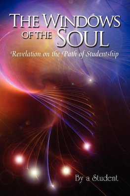 The Windows of the Soul