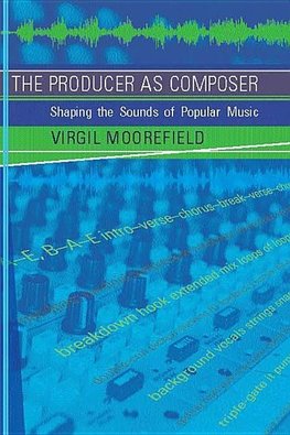 The Producer as Composer