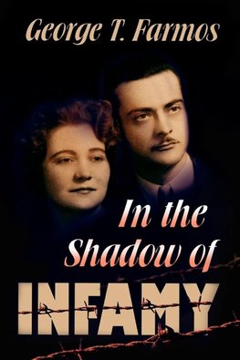 In the Shadow of Infamy