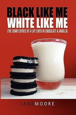 Black like me White like me