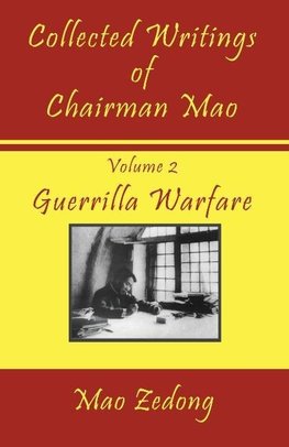 Collected Writings of Chairman Mao