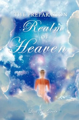 THE PREPARATION REALM OF HEAVEN