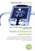 Health maintenance organization