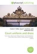 Court uniform and dress
