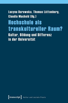 Hochschule als transkultureller Raum?
