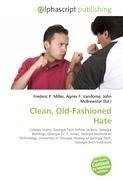 Clean, Old-Fashioned Hate
