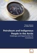 Petroleum and Indigenous People in the Arctic
