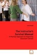 The Instructor's Survival Manual