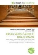 Illinois Senate Career of Barack Obama