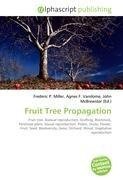 Fruit Tree Propagation