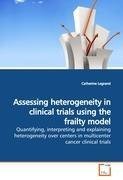 Assessing heterogeneity in clinical trials using the frailty model