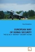 EUROPEAN WAY OF DOING SECURITY