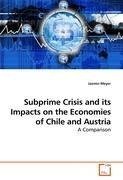 Subprime Crisis and its Impacts on the Economies of Chile and Austria