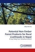 Potential Non-Timber Forest Products for Rural Livelihoods in Nepal