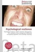 Psychological resilience