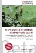 Technological escalation during World War II