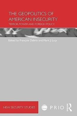 The Geopolitics of American Insecurity