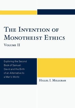Invention of Monotheist Ethics