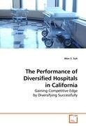 The Performance of Diversified Hospitals in California