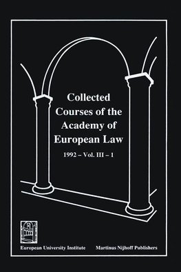 Collected Courses of the Academy of European Law: European Community Law, 1992