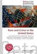 Race and Crime in the United States