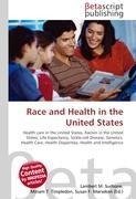 Race and Health in the United States