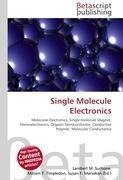 Single Molecule Electronics