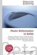 Plastic Deformation in Solids