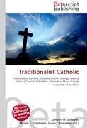 Traditionalist Catholic