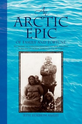 An Arctic Epic of Family and Fortune