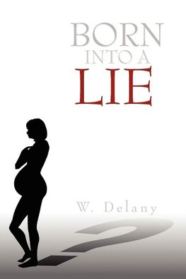 Born Into a Lie