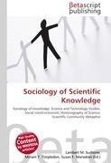 Sociology of Scientific Knowledge