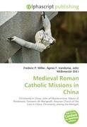 Medieval Roman Catholic Missions in China